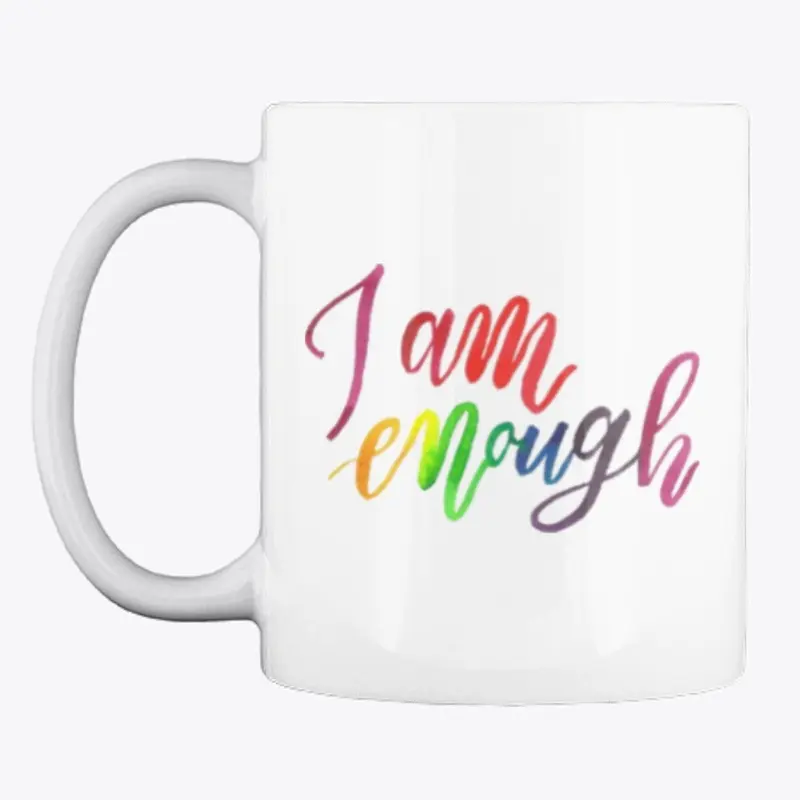 I am enough (tie dye)