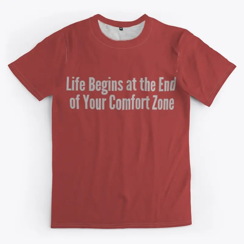 Life Begins at the End of Your Comfort